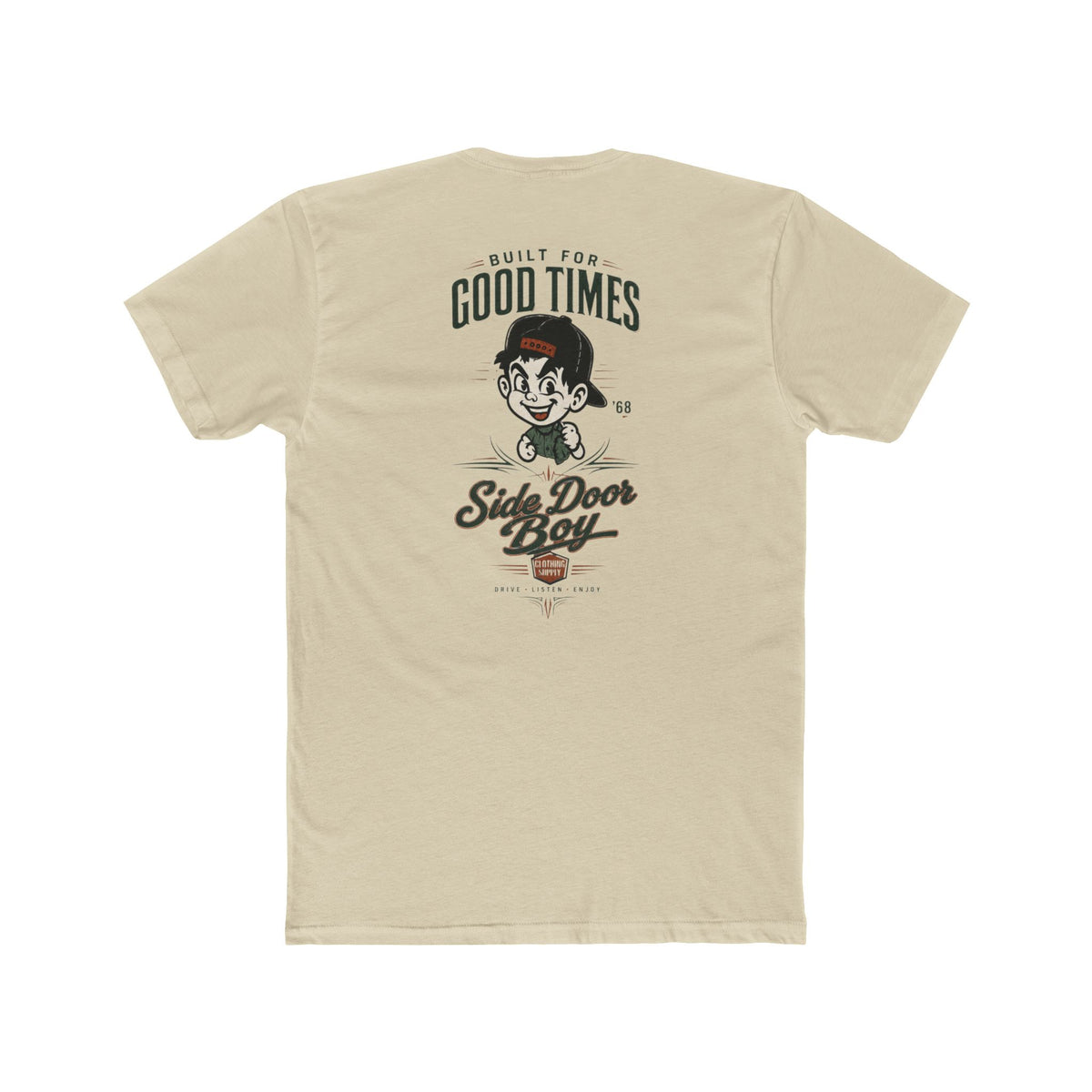 Built for good times Crew Tee
