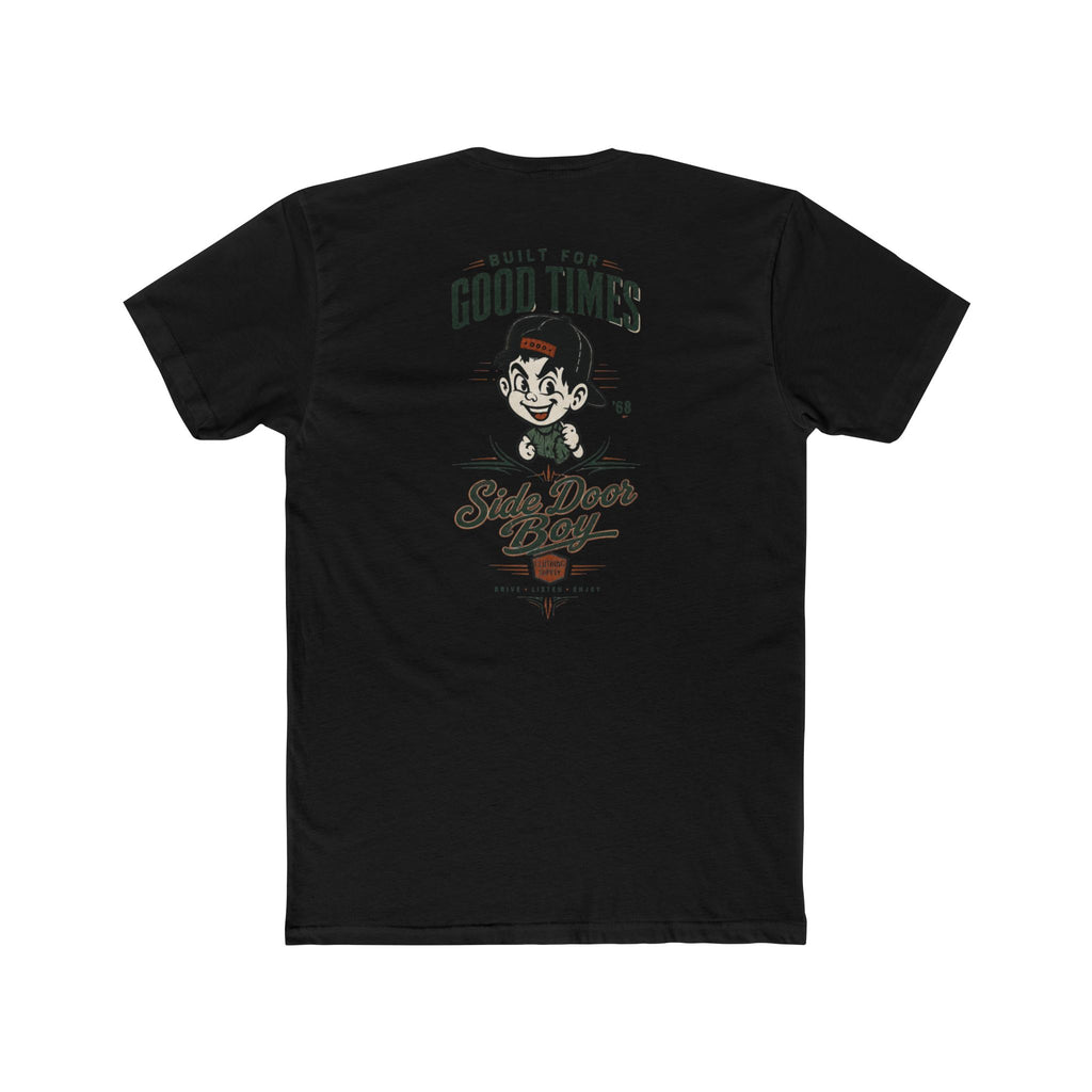 Built for good times Crew Tee