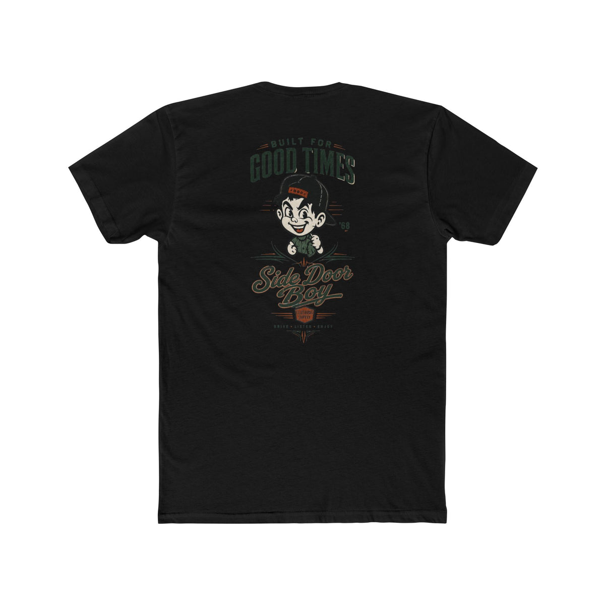 Built for good times Crew Tee