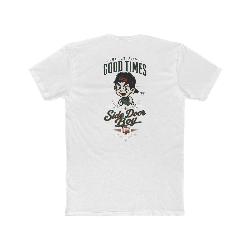 Built for good times Crew Tee
